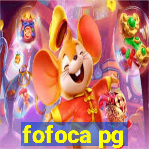 fofoca pg